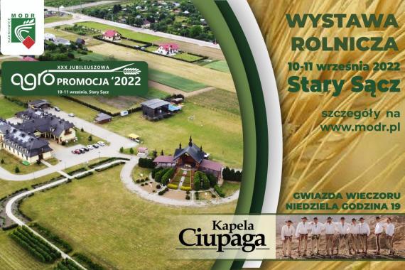 XXX Jubileuszowa Wystawa Rolnicza AGROPROMOCJA 2022