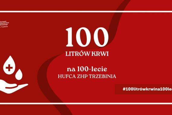 100 litrów krwi na 100-lecie hufca w Trzebini