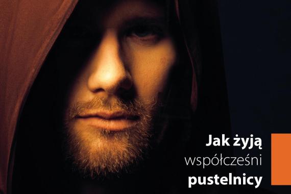  Ludzie wielkiej ciszy. Jak żyją współcześni pustelnicy?